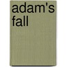 Adam's Fall door Paul Fairall