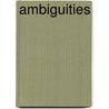 Ambiguities door David Reid