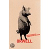 Animal Farm door George Orwell