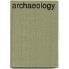 Archaeology by Paul Bahn