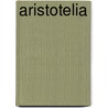 Aristotelia door Adolf Wilhelm Theodor Stahr
