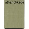 Athanokkade door Ronald Cohn