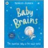 Baby Brains