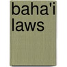 Baha'i Laws by Ronald Cohn