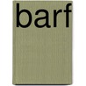 Barf by Berthold Auerbach