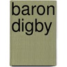 Baron Digby door Ronald Cohn