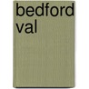 Bedford Val door Ronald Cohn