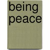 Being Peace door Thich Nhat Hanh