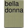 Bella Donna door Ruth Symes