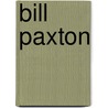 Bill Paxton door Ronald Cohn