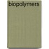 Biopolymers
