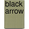 Black Arrow door Ronald Cohn