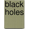 Black Holes by Edwin Thomas