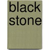 Black Stone door Ronald Cohn