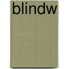Blindw door Dean Koontz