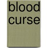 Blood Curse door Maurizio de Giovanni