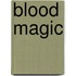 Blood Magic