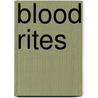 Blood Rites door Jimmy Lee Shreeve
