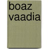 Boaz Vaadia door Ivan C. Karp
