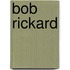 Bob Rickard