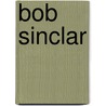 Bob Sinclar door Ronald Cohn
