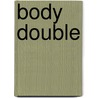 Body Double door Professor Lucy Fischer