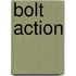 Bolt Action