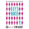 Boys Wanted door Flynn Meaney