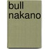 Bull Nakano