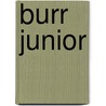 Burr Junior by Manville G. Fenn