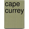 Cape Currey door Rn Juta