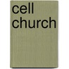 Cell Church door Ronald Cohn