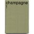 Champagne !