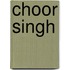 Choor Singh
