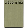 Citizenship door Ronald Cohn