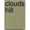 Clouds Hill door Ronald Cohn