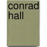 Conrad Hall door Ronald Cohn