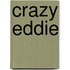 Crazy Eddie