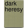 Dark Heresy door Matthew Eustace