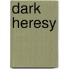 Dark Heresy door Robert Dempsey