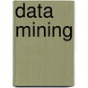 Data Mining door Martin Kneip