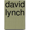 David Lynch by David Lynch