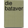Die Bataver door Felix Dahn