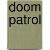 Doom Patrol door Grant Morrison