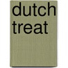 Dutch Treat door Dirk J. Korf