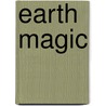 Earth Magic door Steven Farmer