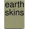 Earth Skins door Susan Gibson Garvey