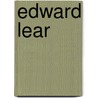 Edward Lear door Edward Lear