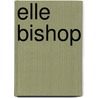 Elle Bishop door Ronald Cohn