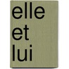 Elle Et Lui door Georges Sand